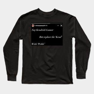 pickle rick lamar meme 2024 Long Sleeve T-Shirt